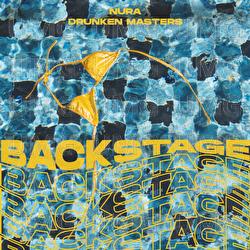 Backstage - Nura, Drunken Masters