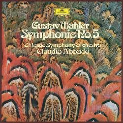 Mahler: Symphony No. 5 - Chicago Symphony Orchestra, Claudio Abbado
