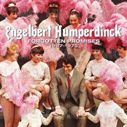 Forgotten Promises [1967 &ndash; 1975] - Engelbert Humperdinck