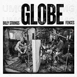 Globe - Billy Strings, Fences