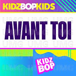 Avant Toi - KIDZ BOP Kids