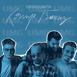 Kendini Bulamazsin - Konuya  Fransız