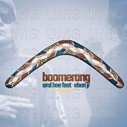 Boomerang - Oral Bee, Eben Jr.