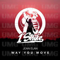 Way You Move - Jean Elan