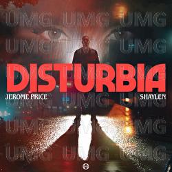 Disturbia - Jerome Price, Shaylen