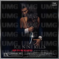 Hip To Be Scared - Ice Nine Kills