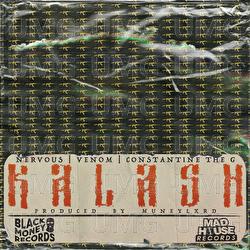 KALASH - Venom, Nervous, Constantine The G