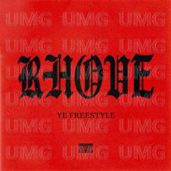 YE FREESTYLE - Rhove