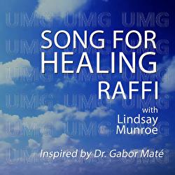 Song For Healing - Raffi, Lindsay Munroe