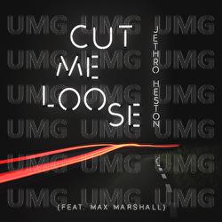 Cut Me Loose - Jethro Heston, Cardboard Foxes, Max Marshall