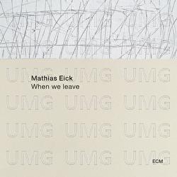 When We Leave - Mathias Eick