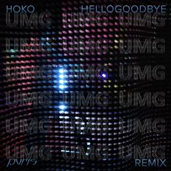 Hellogoodbye - HOKO, PVRIS