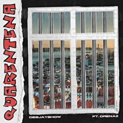 Quarentena - Deejay Show, Drenaz