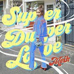 Super Duper Love - Meik