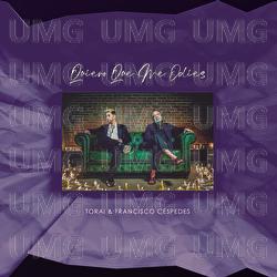 Quiero Que Me Odies - Torai, Francisco C&eacute;spedes