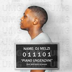 Piano Ungenzani - DJ Melzi, MFR Souls, Bassie