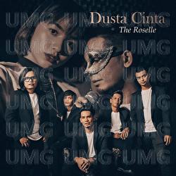 Dusta Cinta - The Roselle