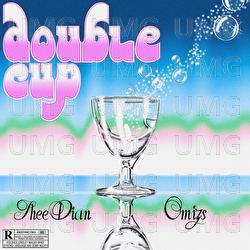 Double Cup - Thee Dian, Omizs