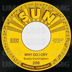 Why Do I Cry / Right or Wrong - Buddy Cunningham