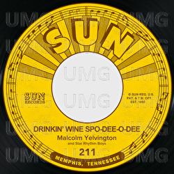 Drinkin' Wine Spodee-O-Dee / Just Rolling Along