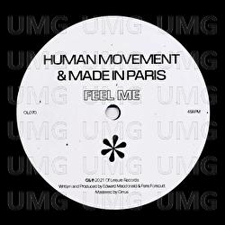 Feel Me - Human Movement, Made In Paris