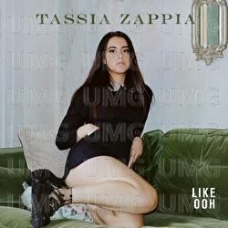 Like Ooh - Tassia Zappia