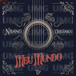 Meu Mundo Org&acirc;nico - Nanno