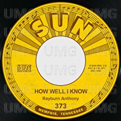 How Well I Know / Big Dream - Rayburn Anthony