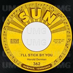 I'll Stick by You / There They Go - Harold Dorman