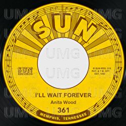 I'll Wait Forever / I Can't Show How I Feel - Anita Wood