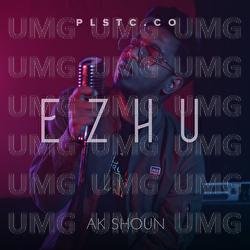 Ezhu - AK Shoun