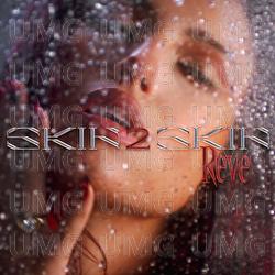 SKIN 2 SKIN - Rêve