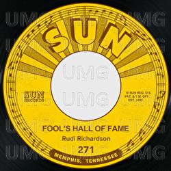 Fool's Hall of Fame / Why Should I Cry - Rudi Richardson