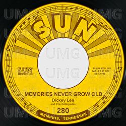 Memories Never Grow Old / Good Lovin' - Dickey Lee, The Collegiates