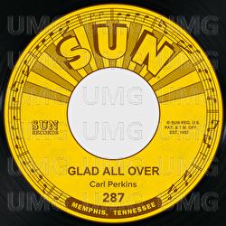 Glad All Over / Lend Me Your Comb - Carl Perkins