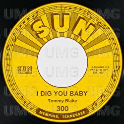I Dig You Baby / Sweetie Pie - Tommy Blake