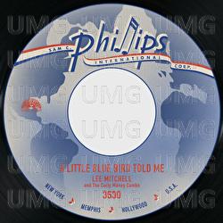 A Little Blue Bird Told Me / The Frog - Lee Mitchell, The Curly Money Combo