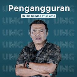 Pengangguran - Ki Eko Prisdianto