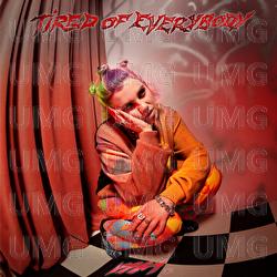 Tired Of Everybody - Issey Cross