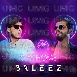 Stay Home Baleez - Ameen, The Dagger