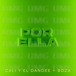 POR ELLA - Cali Y El Dandee, Boza
