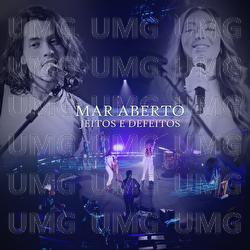 Jeitos E Defeitos - MAR ABERTO