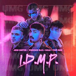I.D.M.P. - Josh Carter, Vincenzo Bles, Malo