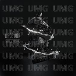 High Horse - Wage War