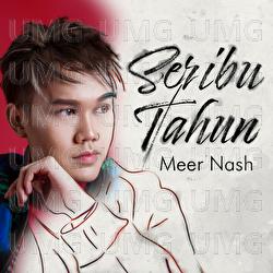 Seribu Tahun - Meer Nash