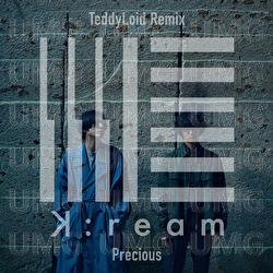 Precious - K:ream, TeddyLoid