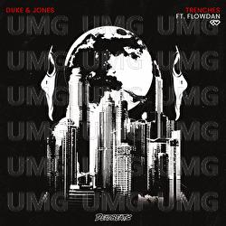 Trenches - Duke & Jones, Flowdan