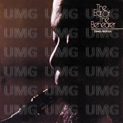 The Ear Of The Behearer - Dewey Redman