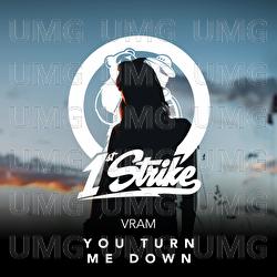 You Turn Me Down - VRAM