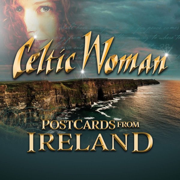 Postcards From Ireland - Celtic Woman